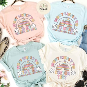 Personalized Most Likely To Disney shirts, Funny Disney Shirts, Custom Disney Matching Group Shirt, WDW Disneyland Magic Kingdom shirt