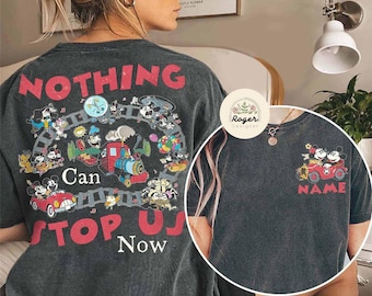 Two-sided Personalized Mickey & Minnie's Runaway Railway Nothing Can Stop Us Now Shirt, WDW Magic Kingdom Disneyland Family Vacation Holiday