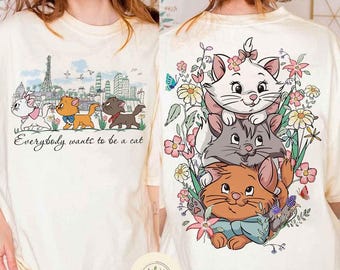 Two-sided Disney The Aristocats Bonjour Shirt, Everybody wants to be a cat tee, Berlioz Toulouse Marie, Disney Cats T-shirt, WDW Disneyland