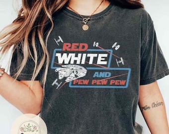 Red White and Pew Pew Pew shirt, Star Wars Happy 4th of July 2025 Shirt America Patriotic WDW Disneyland USA Happy Independence Day 1776 Tee