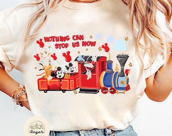 Disney Mickey and Friends Runaway Railway Nothing Can Stop Us Now Shirt, WDW Magic Kingdom Disneyland Family Vacation Holiday Gift