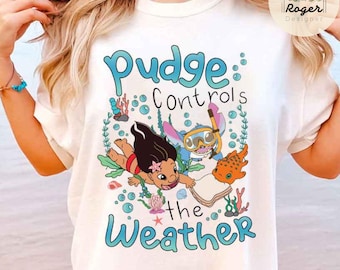 Lilo & Stitch Disney Pudge Shirt, Pudge Controls The Weather, Pudge The Fish Disney Girl Trip Shirt, WDW Disneyland Family Vacation 2025 Tee