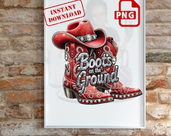 May include: Red cowboy boots with rhinestones and a red cowboy hat with rhinestones. The boots have the text "Boots on the Ground" on them.