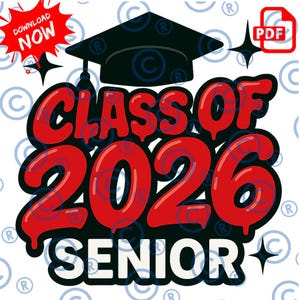 Class of 2026 Senior PNG | Red Graduation Drip Text Sublimation Design | Graduation Cap Digital Download | Senior Shirt PNG