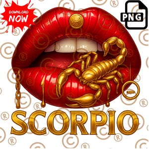 Puede incluir: Ilustración digital de labios rojos con un escorpión dorado y una moneda de oro. La palabra "SCORPIO" está escrita en letras doradas debajo de los labios. Un gráfico de "DESCARGAR AHORA" está en la esquina superior izquierda.