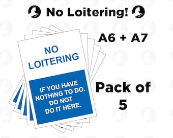 No Loitering Waterproof Vinyl Stickers, Business Warning (Pack of 5)