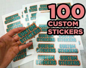 100 Custom Stickers Kiss Cut on Sheets Any Shape with Your Image Promote your Business with Affordable & High Quality Vinyl Stickers