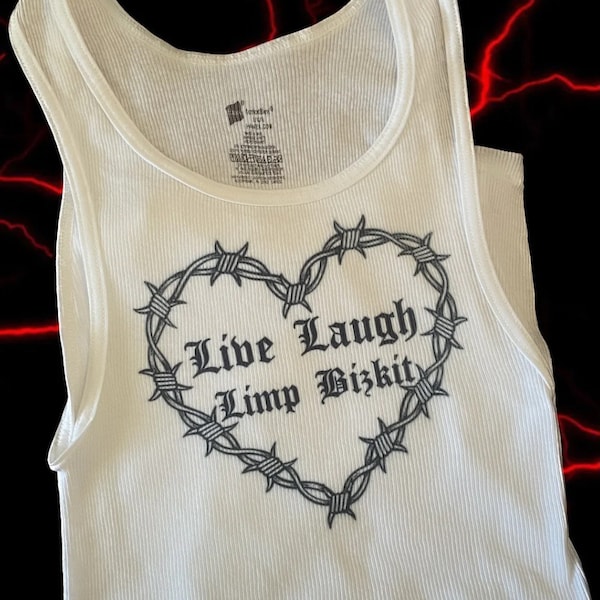 Live Laugh Limp Bizkit tank