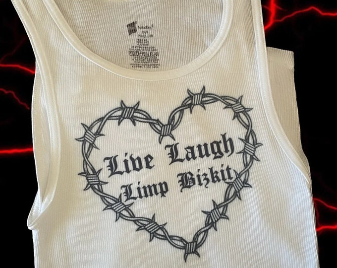 Featured listing image: Live Laugh Limp Bizkit tank