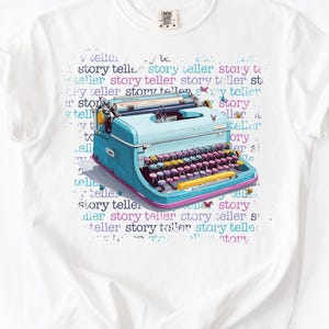 story teller png, creative writing shirt, english teacher shirt png, typewriting png