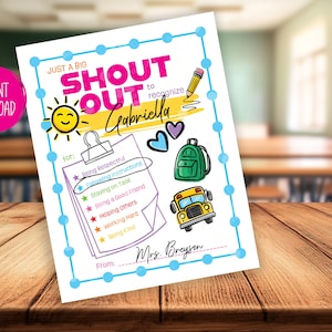 May include: A colorful printable certificate with the words "Just a Big Shout Out" and the name "Gabriella". The certificate includes illustrations of a sun, pencil, backpack, school bus, and hearts. The certificate is for recognizing good behavior.