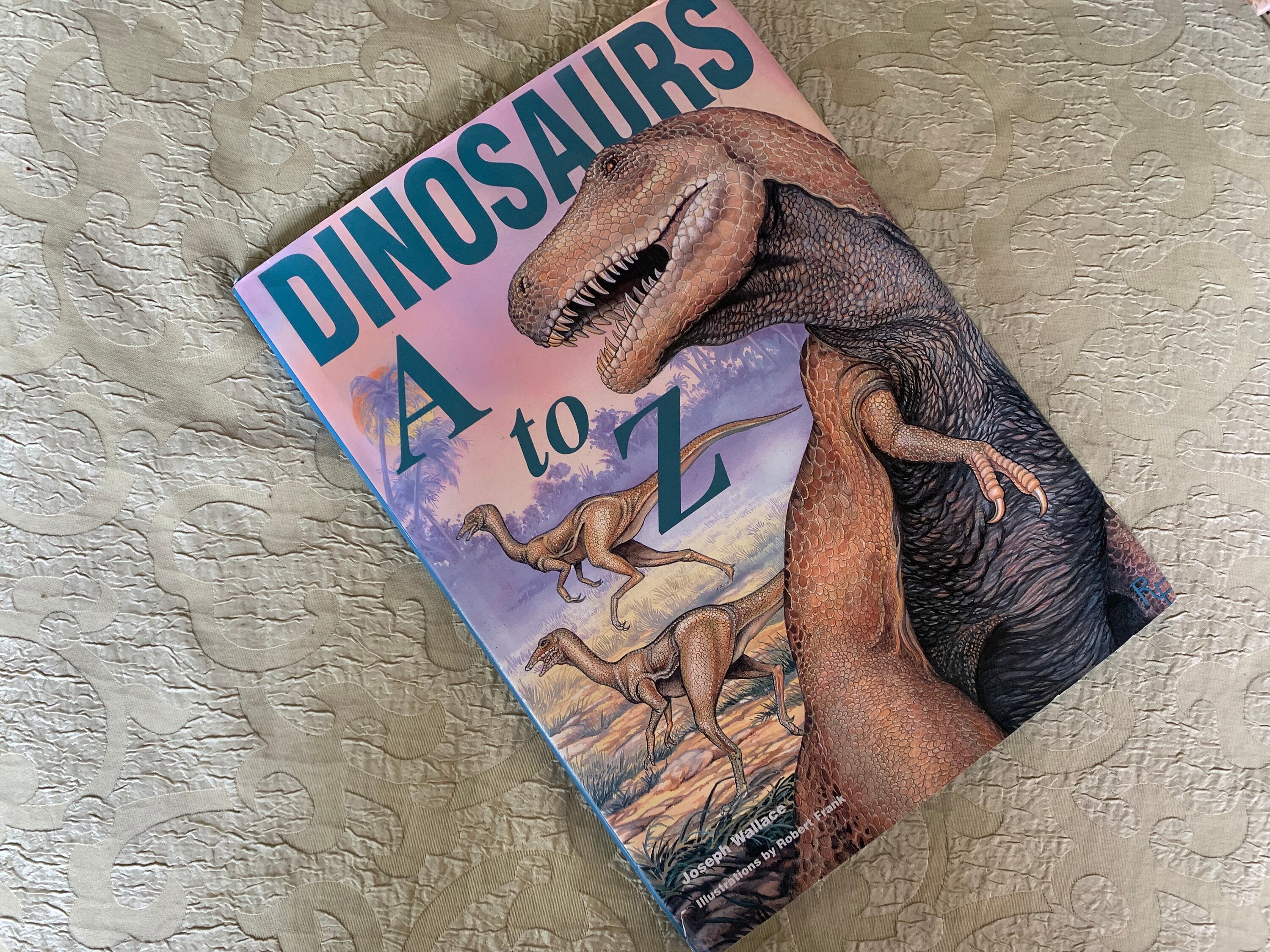 Dinosaurs A to Z Joseph Wallace Hardcover Children's Book