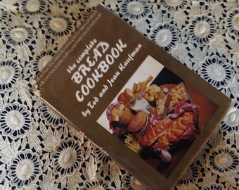 The Complete Bread Cookbook Ted & Jean Kaufman 1969 Hardcover Cook Book USA