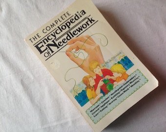 The Complete Encyclopedia of Needlework Therese de Dillmont 1978 Softcover Book Running Press