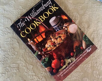 The Williamsburg Cookbook 1975 Soft Cover Traditional Southern Recipes Cook Book