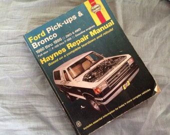 Haynes Ford Pick-Ups/Bronco Automotive Repair Manual 1980-1996