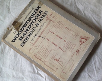 Woodworking Handtools Instruments and Devices Graham Blackburn Vintage Hardcover Beautifully Illustrated Copy 1974