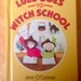 Lulu Goes to Witch School Jane O'connor 1987 First Edition - Etsy