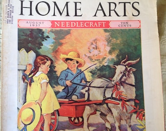 Needlecraft Home Arts Magazine AUGUST 1937 Goat Cart Kids Hazel Hoecker Cover Vintage Original Great Ads
