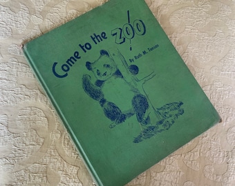 Come To The Zoo Ruth Tensen 1948 Hardcover Children's Book