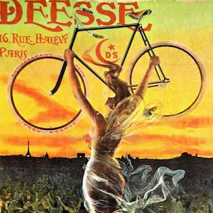 May include: A vintage advertisement for a bicycle brand called "D'ESSE" with the address "16. Rue Haievy Paris". The ad features a woman holding a bicycle above her head against a sunset background. The bicycle has a crescent moon and star logo on the frame.