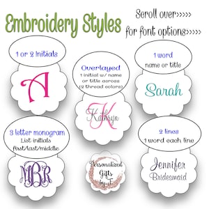 May include: Image displaying embroidery styles with options for initials, monograms, names, and titles. Examples are shown in different fonts and colours. The text "Embroidery Styles" is at the top of the image.