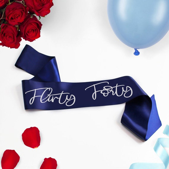 Flirty Forty Custom Birthday Sash, Custom Party Sash