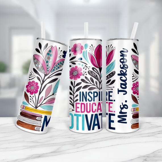 Teacher Appreciation Gift, Teacher Tumbler, End Of School Teacher Gift, Inspire Educate Motivate Teacher Gift, 20 oz. Skinny Tumbler