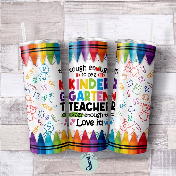 Kindergarten Teacher Gift, Teacher Appreciation Gift, Teacher Tumbler, End Of Year Teacher Gift, Cute Kinder Garten Teacher Gift