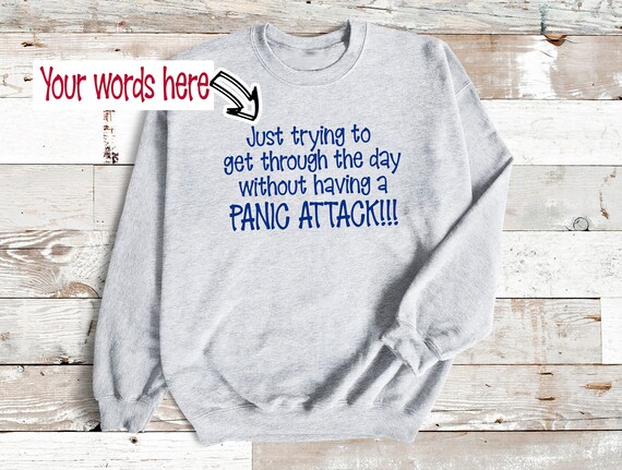 Custom Sweatshirt, T-shirt, Your Saying On A Shirt, Mental Health Shirt, Sublimation Sweatshirt