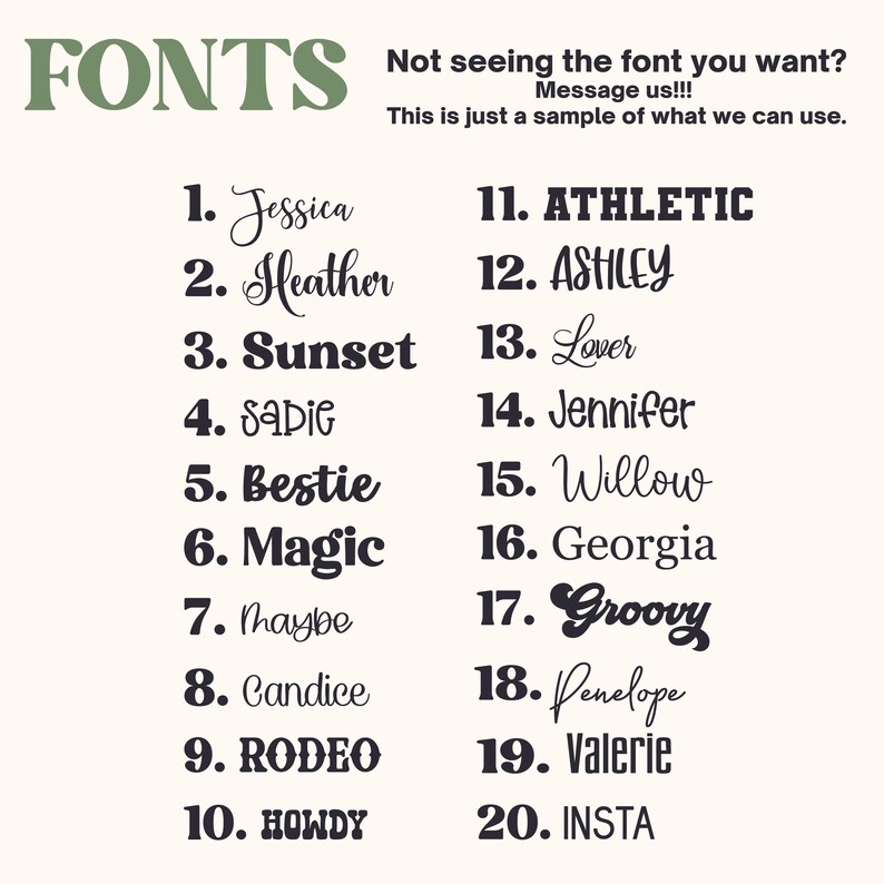 May include: A cream-coloured graphic displaying various font styles. The word "FONTS" is in green at the top left. The image shows 20 different font options, each with a unique name and style, from script to bold.