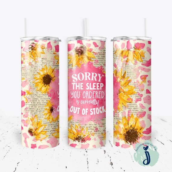 Newborn Mom Tumbler, Sleepless Mom Tumbler,  Gift for Mom, Mom Gift Tumbler, Mothers Day Gift