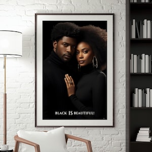 Black IS Beautiful! | Black History Wall Art | Black Couple Art | Afrocentric Wall Art | African American Art | Digital Download