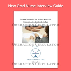May include: A guide for new graduate nurses with interview tips and commonly asked questions. The guide is titled "New Grad Nurse Interview Guide" and includes a photo of a job interview.