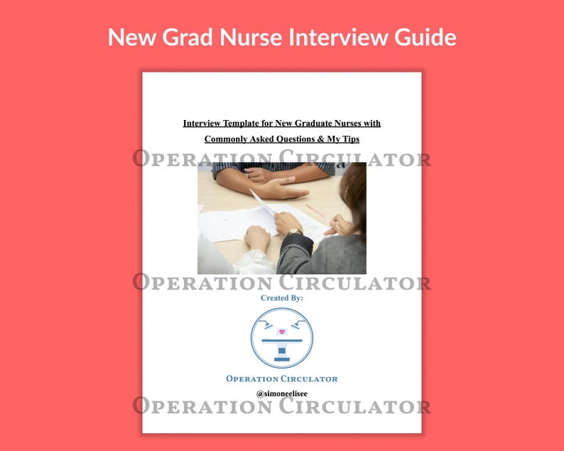 May include: A guide for new graduate nurses with interview tips and commonly asked questions. The guide is titled "New Grad Nurse Interview Guide" and includes a photo of a job interview.