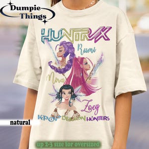 Kpop Demon Hunters Shirt, Huntrix Girl T-Shirt, Kpop idol group Shirt, Mira, Rumi, Joey Shirt,Demon Hunter Merch, Gift for Huntrix fan Shirt