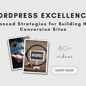 May include: A digital marketing course titled "WordPress Excellence: Advanced Strategies for Building High-Conversion Sites" with over 80 videos. The course features a tablet with a magnifying glass over a chalkboard with the word "WordPress" written on it.