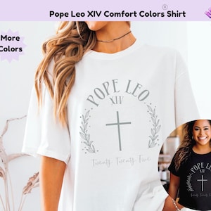 Pope Leo Comfort Colors T-shirt For Her Religious Shirt Vintage Style Pope Tee Shirt For New Pope Leo Retro Shirt