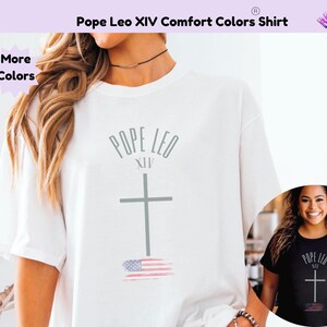 Pope Leo Comfort Colors T-shirt For Her Religious Shirt Vintage Style Pope Tee Shirt For New Pope Leo