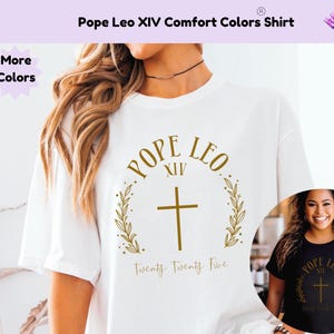 Pope Leo Comfort Colors T-shirt For Her Religious Shirt Vintage Style Pope Tee Shirt For New Pope Leo