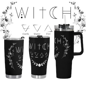 May include: Three black stainless steel tumblers with clear lids, featuring white graphic designs of the word WITCH, floral vines, moon phases, and elemental symbols for Earth, Water, Fire, and Air. The tumblers vary in shape and handle inclusion.