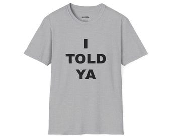 TE LO DIJE / Camiseta oficial de Challengers / Camiseta de película