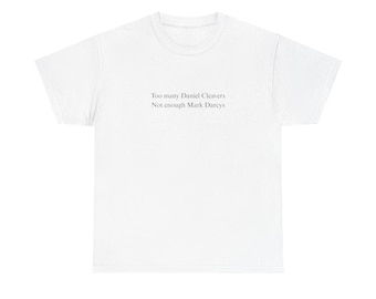 Bridget Jones Zitat Tee, Daniel Cleaver Mark Darcy, Unisex Shirt, Lustiger Film Merch, Klassisches Romanze Film Geschenk