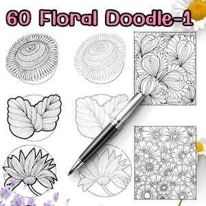 May include: An image featuring a collection of floral doodle designs, including detailed drawings of flowers and leaves, along with a pen. The text "60 Floral Doodle-1" is displayed at the top. The designs are in black and white.