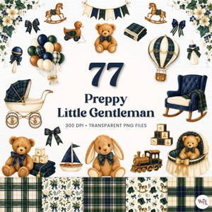 May include: A digital collection of 77 Preppy Little Gentleman graphics featuring watercolor illustrations of teddy bears, a rocking horse, a sailboat, a train, a baby carriage, a rocking chair, balloons, and plaid patterns in navy, green, and cream.