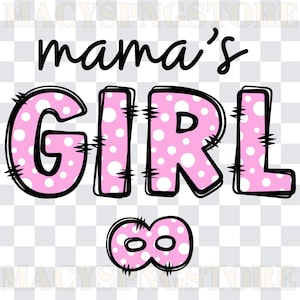 Mama&#39;s Girl PNG & SVG, Pink Baby Shower Design, Girly Baby And Mama