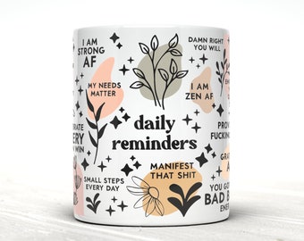 Taza de recordatorio diario, taza de perra mala, taza de afirmación, taza de amor propio, taza de positividad, taza de afirmaciones de juramento, taza de café, taza de ansiedad