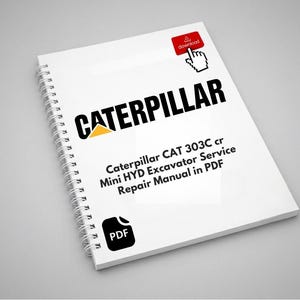 Puede incluir: Un manual blanco con espiral con la palabra "CATERPILLAR" en letras negras grandes. El manual es para el servicio de reparación de la excavadora CAT 303C cr Mini HYD y está en formato PDF. Se ve un botón rojo de descarga.