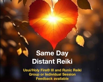 El mismo día Distancia Usui/Holy Fire® III y Reiki Rúnico con Luz, Vida y Amor angelicales