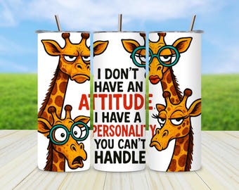 Funny Giraffe Tumbler Wrap PNG: Sarcastic Sublimation Design (Digital Download)